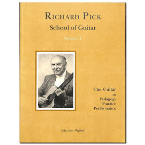 【クラシックギター楽譜】Richard Pick School of Guitar Volume 2: The Guitar in Pedagogy, Practice, Performance