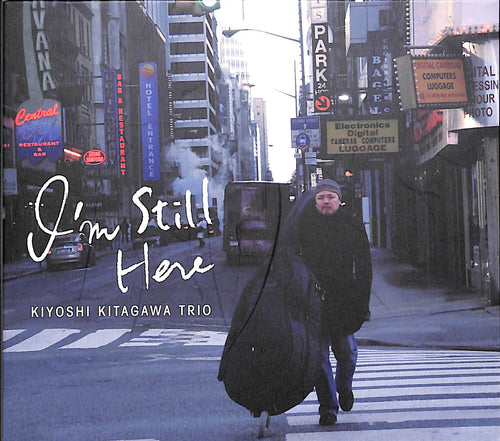 【CD】I'M STILL HERE / KIYOSHI KITAGAWA TRIO キヨシ・キタガワ・トリオ