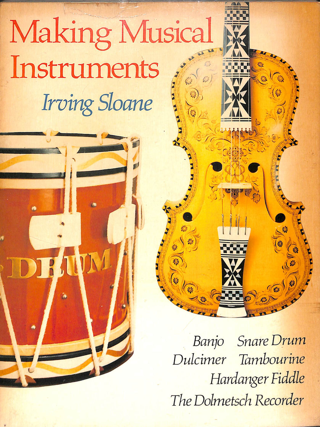 Making Musical Instruments ■著者: Irving Soane