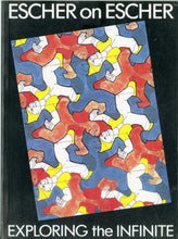 画像をギャラリービューアに読み込む, Escher On Escher Exploring The Infinite (著)Maurits Cornelis Escher
