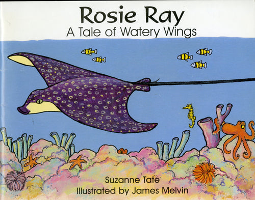 Rosie Ray: A Tale of Watery Wings / Suzanne Tate [洋書]