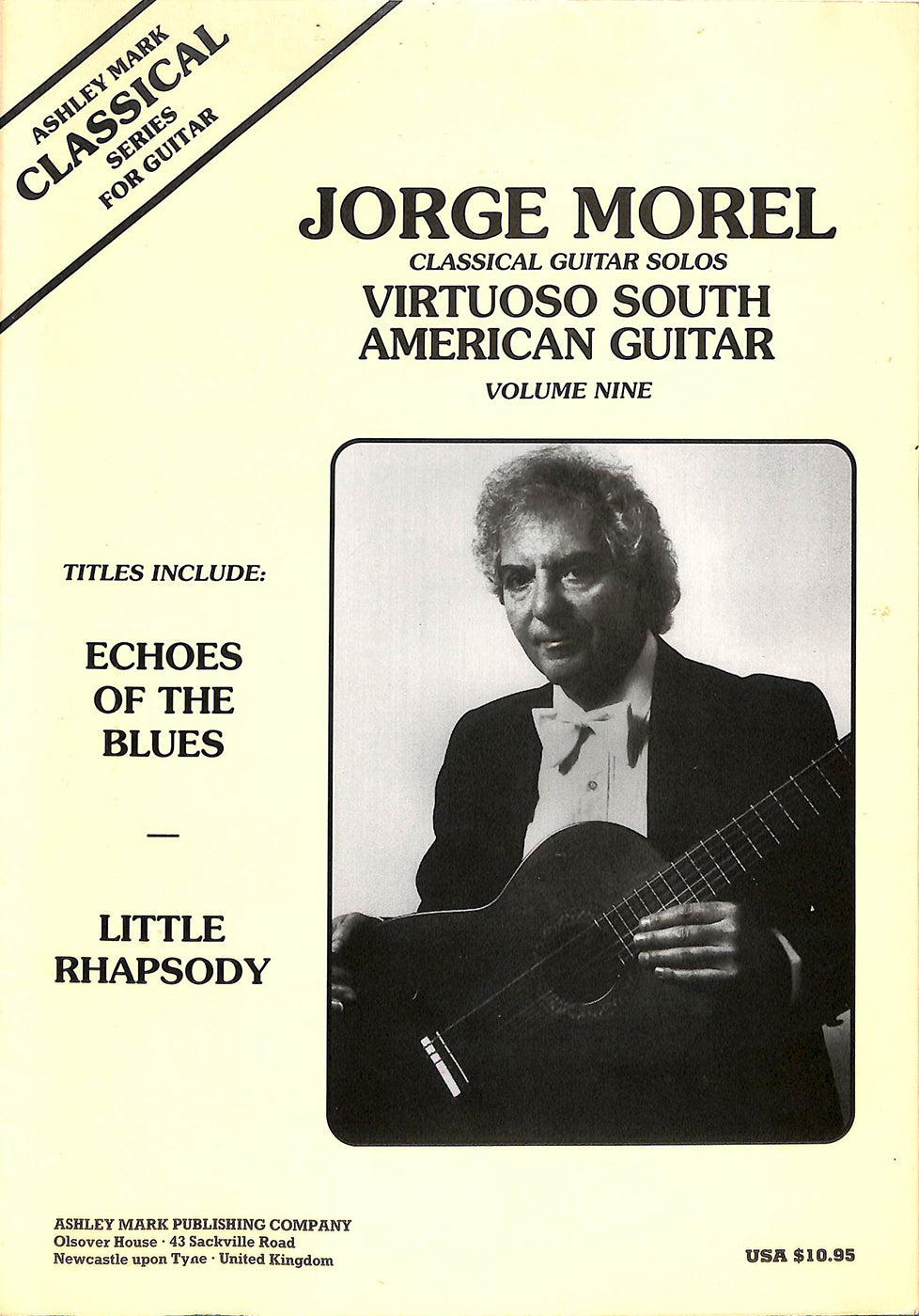 Classical Guitar Solos:Virtuoso South American Guitar Volume 9 [ギター楽譜] / JORGE MOREL (ホルヘ・モレル)