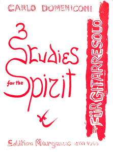 【クラシックギター/楽譜】3 Studies for the Spirit: For Guitar Solo (Edition Margaux) Carlo Domeniconi (カルロ・ドメニコーニ)