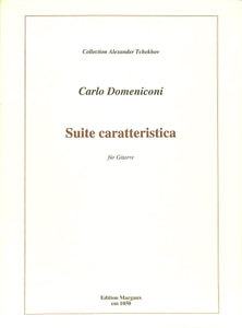 【クラシックギター/楽譜】Suite Caratteristica Fur Gitarre /  Carlo Domeniconi (カルロ・ドメニコーニ)