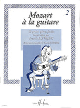 画像をギャラリービューアに読み込む, 【クラシックギター/楽譜】Mozart a la guitare Volume 2 モーツァルト (フランス語)