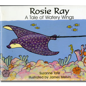 Rosie Ray: A Tale of Watery Wings / Suzanne Tate [洋書]